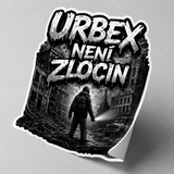 Urbex není zločin